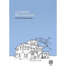 TeknoKapsül Çocukluk Bir Gömüdür