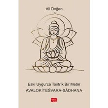 TeknoKapsül Eski ·uygurca Tantrik Bir Metin - Avalokitesvara-Sadhan