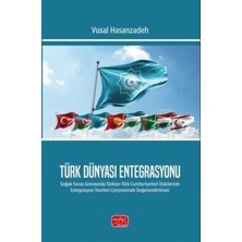 TeknoKapsül Türk Dünyası Entegrasyonu- Soğuk Savaş Sonrasında Türkiye-Türk Cumhuriyetleri Ilişkilerinin Entegras
