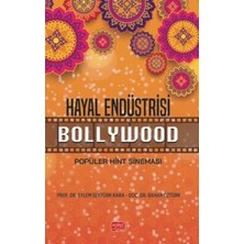 TeknoKapsül Hayal Endüstrisi Bollywood-Popüler Hint Sineması