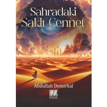 TeknoKapsül Sahradaki Saklı Cennet