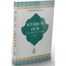 TeknoKapsül Kitabu’n Nur Ilim, Iman ve Tevhid