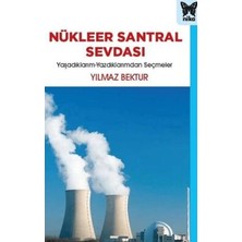 TeknoKapsül Nükleer Santral Sevdası