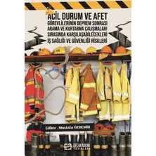 TeknoKapsül Acil Durum ve Afet Görevlilerinin Deprem Sonrası Arama ve Kurtarma Çalışmaları Sırasında Karşılaşabi