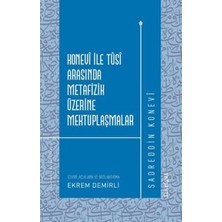 TeknoKapsül Konevi ile Tusi Arasında Metafizik Üzerine Mektuplaşmalar