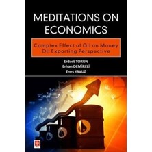 TeknoKapsül Meditations On Economics Complex Effect Of Oil On Money Oil Exporting Perspective
