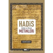 TeknoKapsül Hadis Anlam ve Yorum Metinleri