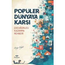 TeknoKapsül Popüler Dünyaya Karşı - Çocuğunuzu Kazanma Rehberi