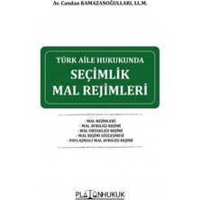 TeknoKapsül Türk Aile Hukukunda Seçimlik Mal Rejimleri