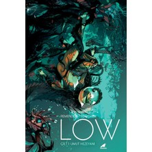 Lisinya Low 1: Umut Hezeyanı