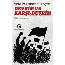 TeknoKapsül Yeni Tarihsel Süreçte Devrim ve Karşı-Devrim