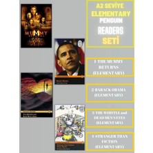 Penguin Readers The Mummy Returns- Barack Obama - Stranger Than Fiction - The Whistle and Dead Men's Eyes (A2 Seviye İngilizce Hikaye Seti 4 Kitap )