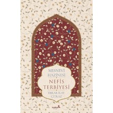 Esranın Dünyası Mesnevî Hazinesi – Nefis Terbiyesi