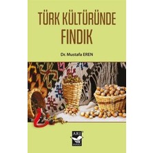 TeknoKapsül Türk Kültüründe Fındık