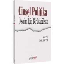 TeknoKapsül Cinsel Politika - Devrim Için Bir Manifesto