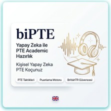British Institute biPTE 1 Aylık Dijital Erişim Kodu - PTE Hazırlık Uzman Yapay Zekâ Öğretmeni