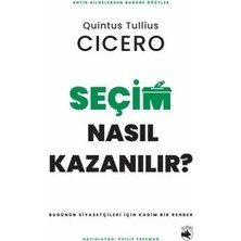 TeknoKapsül Seçim Nasıl Kazanılır? – Bugünün Siyasetçileri Için Kadim Bir Rehber