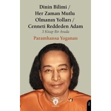 TeknoKapsül Dinin Bilimi - Her Zaman Mutlu Olmanın Yolları Cenneti Reddeden Adam