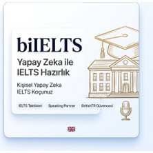 British Institute biIELTS 1 Aylık Dijital Erişim Kodu - IELTS Hazırlık Uzman Yapay Zekâ Öğretmeni