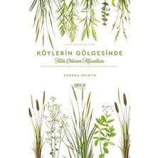 TeknoKapsül Köylerin Gölgesinde Tatlı Otların Masalları