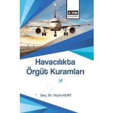 TeknoKapsül Havacılıkta Örgüt Kuramları