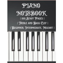 Başlangıç ve Orta Seviye Piyano Defteri, Mozart!: 100 Porte Sayfası, Sol ve Fa Anahtarı