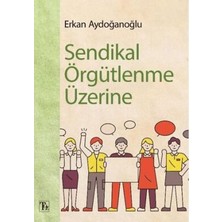 TeknoKapsül Sendikal Örgütlenme Üzerine