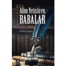 TeknoKapsül Alim Yetiştiren Babalar