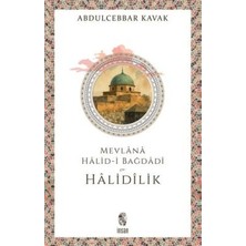 TeknoKapsül Mevlana Halid-I Bağdadi ve Halidilik