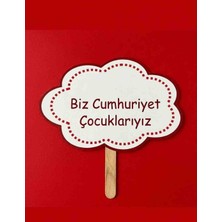 Ça-pa Concept "Biz Cumhuriyet Çocuklarıyız " Yazılı El Kartı,12'li El Pankartı,cumhuriyet Bayramı Özel