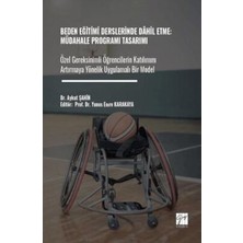 TeknoKapsül Beden Eğitimi Derslerinde Dahil Etme: Müdahale Programı Tasarımı