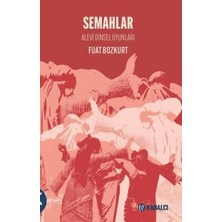 TeknoKapsül Semahlar - Alevi Dinsel Oyunları