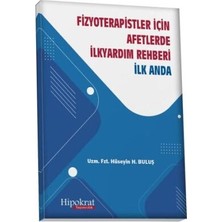 TeknoKapsül Fizyoterapistler Için Afetlerde Ilkyardım Rehberi Ilk Anda