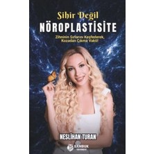 TeknoKapsül Sihir Değil Nöroplastisite