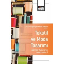 TeknoKapsül Tekstil ve Moda Tasarımı Alanında Uluslararası Araştırmalar - Iı