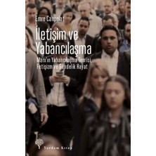 TeknoKapsül Iletişim ve Yabancılaşma