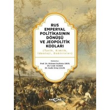 TeknoKapsül Rus Emperyal Politikasının Dönüşü ve Jeopolitik Kodları