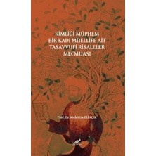TeknoKapsül Kimliği Müphem Bir Kadı Müellife Tasavvufi Risaleler Mecmuası