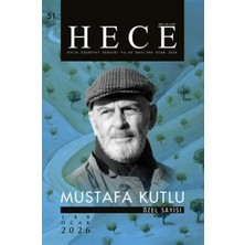 TeknoKapsül Hece Aylık Edebiyat Dergisi Mustafa Kutlu Özel Sayısı Sayı: 51-349
