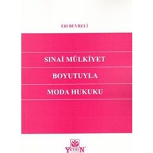 TeknoKapsül Sınai Mülkiyet Boyutuyla Moda Hukuku