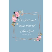 Be Still: Christian Notebook/journal Psalms 46:10 6x9 120 Lined Pages