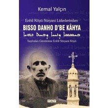 TeknoKapsül Enhil Köyü Süryani Liderlerinden Bisso Danho D`be Kahya