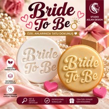 Studio Aslan Design Bride To Be Şeker Hamuru Kalıbı – Pasta, Cupcake ve Kurabiye Damga Modeli | Bekarlığa Veda ve Özel Gün Tasarımları Için
