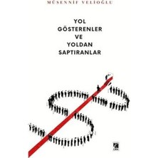 TeknoKapsül Yol Gösterenler ve Yoldan Saptıranlar