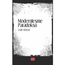 TeknoKapsül Modernleşme Paradoksu