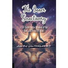 TeknoKapsül The Inner Sanctuary A Life Guide To The Wisdom Of The Body And Peace Of Mind