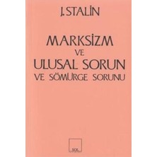 TeknoKapsül Marksizm ve Ulusal Sorun ve Sömürge Sorunu