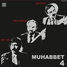TeknoKapsül Arif Sağ Yavuz Top Musa Eroğlu - Muhabbet 4 Plak