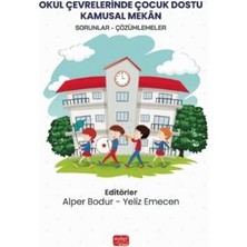 TeknoKapsül Okul Çevrelerinde Çocuk Dostu Kamusal Mekân