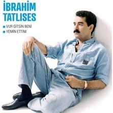 TeknoKapsül Ibrahim Tatlıses - Vur Gitsin Beni - Yemin Ettim Plak